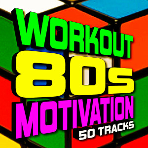 Remix Workout Factory的專輯80s Workout Motivation 50 Tracks