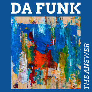 Album The Answer from Da Funk