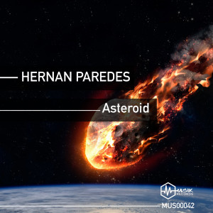 ดาวน์โหลดและฟังเพลง Asteroid พร้อมเนื้อเพลงจาก Hernan Paredes