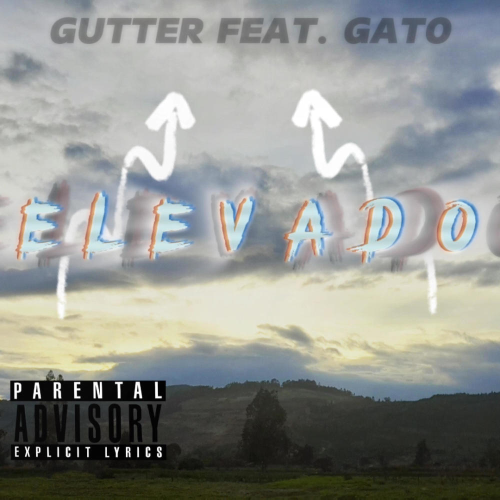 Elevado (feat. Gato) (Explicit)