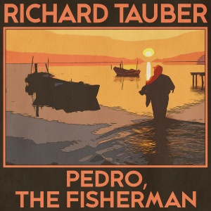 Franz Lehár的專輯Pedro, the Fisherman (Remastered 2014)