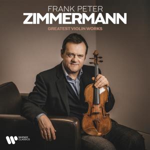 Frank Peter Zimmermann的專輯Greatest Violin Works