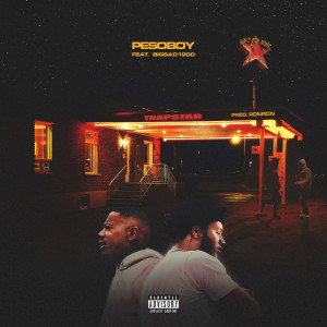 Dengarkan lagu Trap Star (Explicit) nyanyian pesoboy dengan lirik