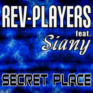 收聽Rev-Players的Secret Place (Keven Maroda Remix)歌詞歌曲
