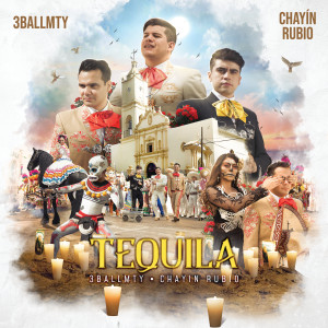 3BallMTY的專輯Tequila