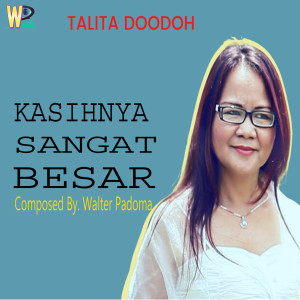 Album KasihNya Sangat Besar (Lagu Rohani) oleh Talita Doodoh
