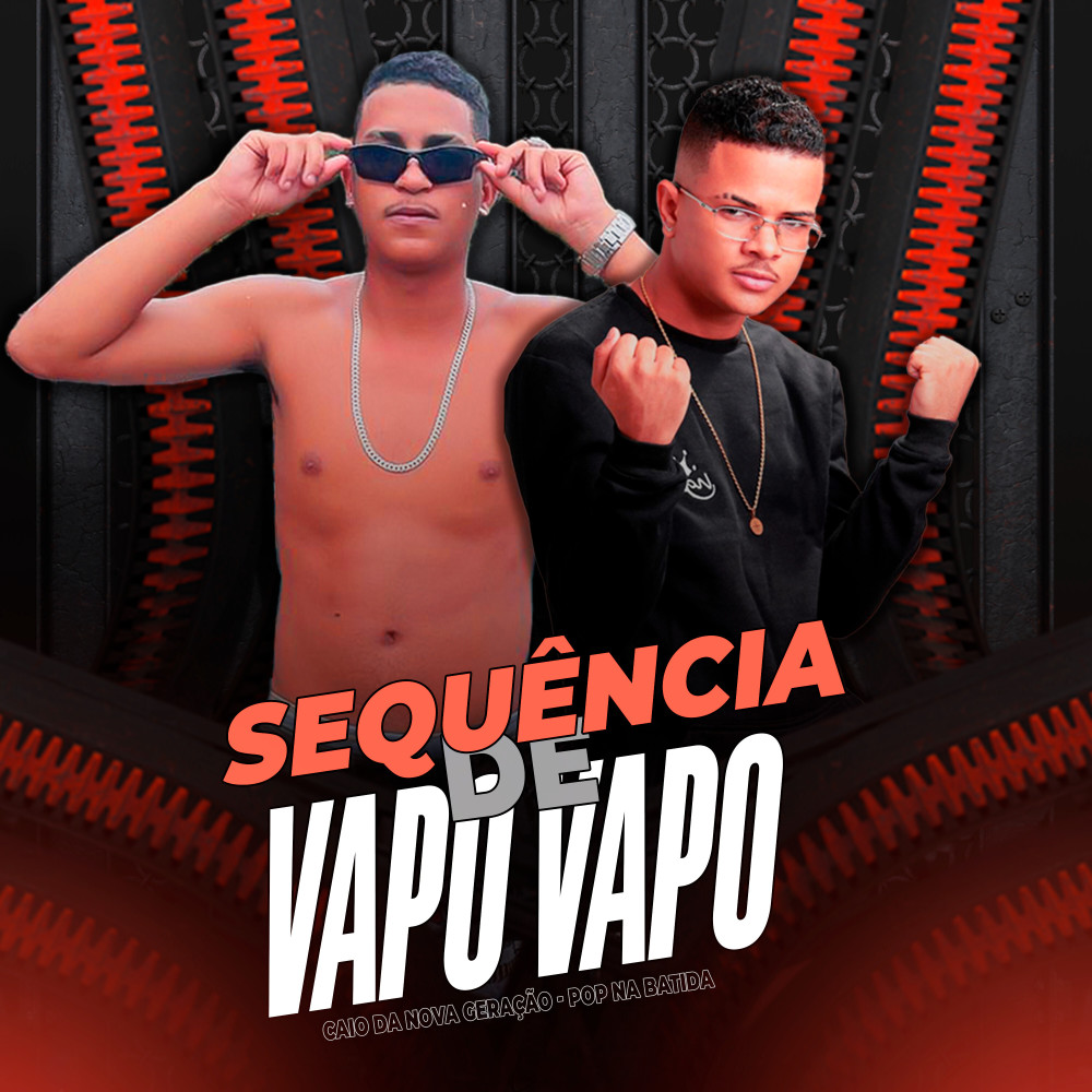 Sequência de Vapo Vapo