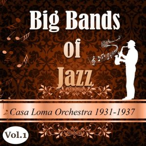 收聽Casa Loma Orchestra的Blue Jazz歌詞歌曲