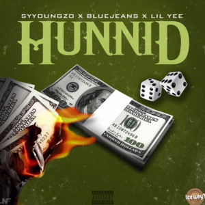 Album Hunnid (feat. Syyoungzo & Lil Yee) (Explicit) from Bluejeans