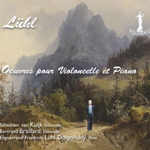 Enguerrand-Friedrich Lühl-Dolgorukiy的專輯Lühl: Œuvres pour Violoncelle et Piano