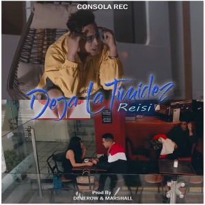 อัลบัม Deja la Timidez ศิลปิน Reisi