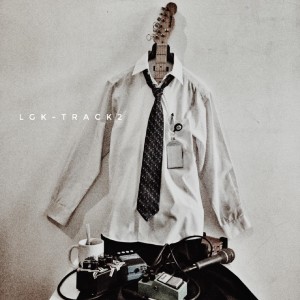 Listen to Track 2 song with lyrics from LGK