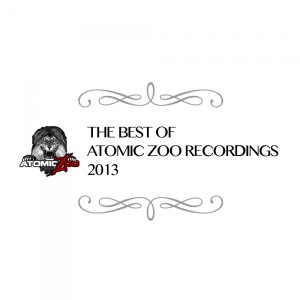Various Artists的專輯The Best Of Atomic Zoo Recordings 2013