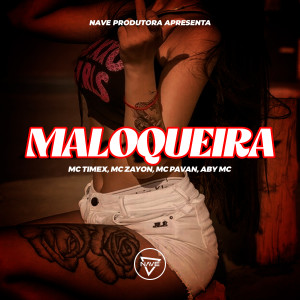 收聽DJ M4NOBH的Maloqueira歌詞歌曲