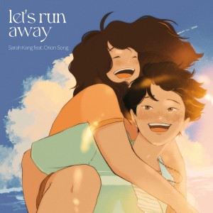 ดาวน์โหลดและฟังเพลง let's run away พร้อมเนื้อเพลงจาก Sarah Kang