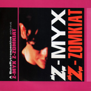 อัลบัม Z-MYX : Z-ZOMKIAT ศิลปิน Z-MYX
