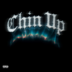Shravan Mantri的专辑Chin Up (Explicit)