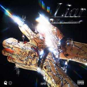 Listen to Liar (feat. NO1ZYMOVE) (Explicit) song with lyrics from D-Yze