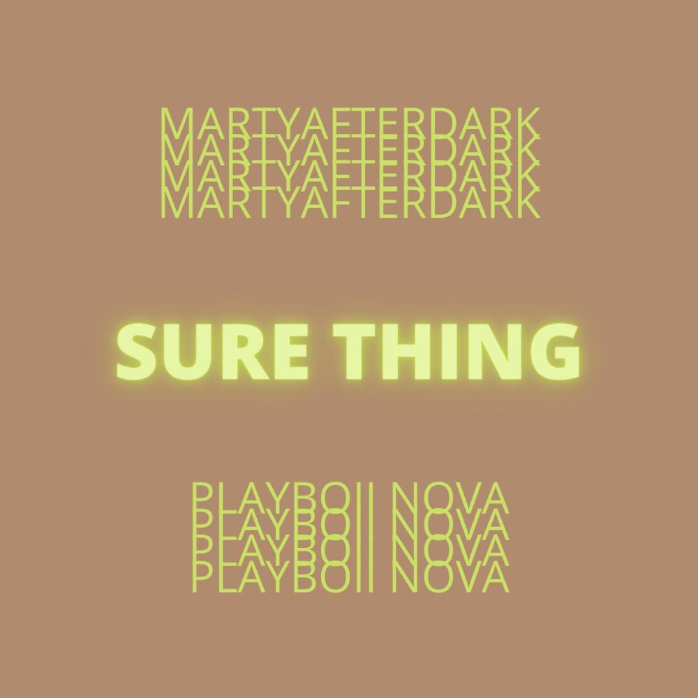 Sure Thing(feat. Playboii Nova) (Explicit)