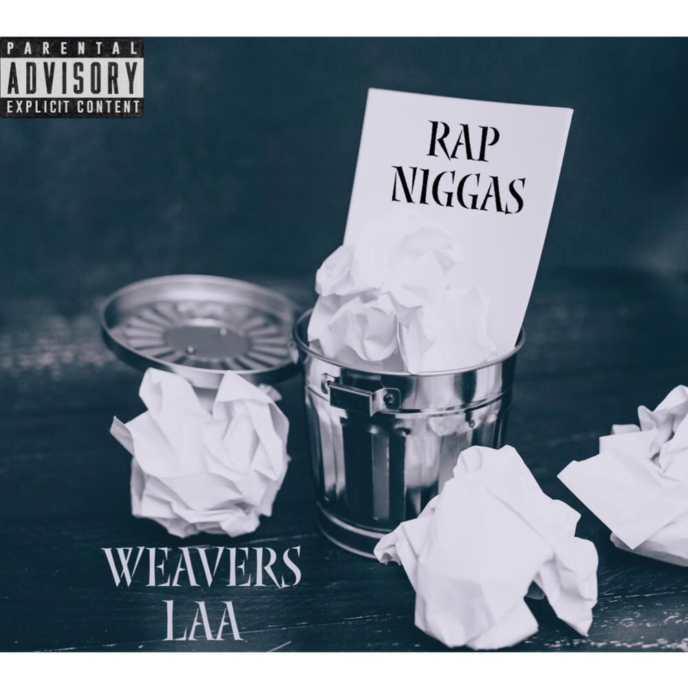Rap Niggas (Explicit)