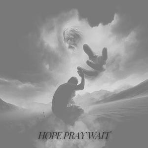 Yadha Samani的專輯HOPE PRAY WAIT (feat. Uncle C)