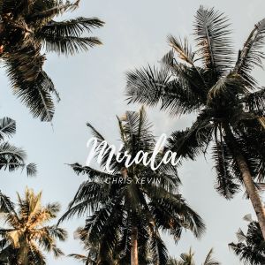 Album Mirala from Chris Kevin
