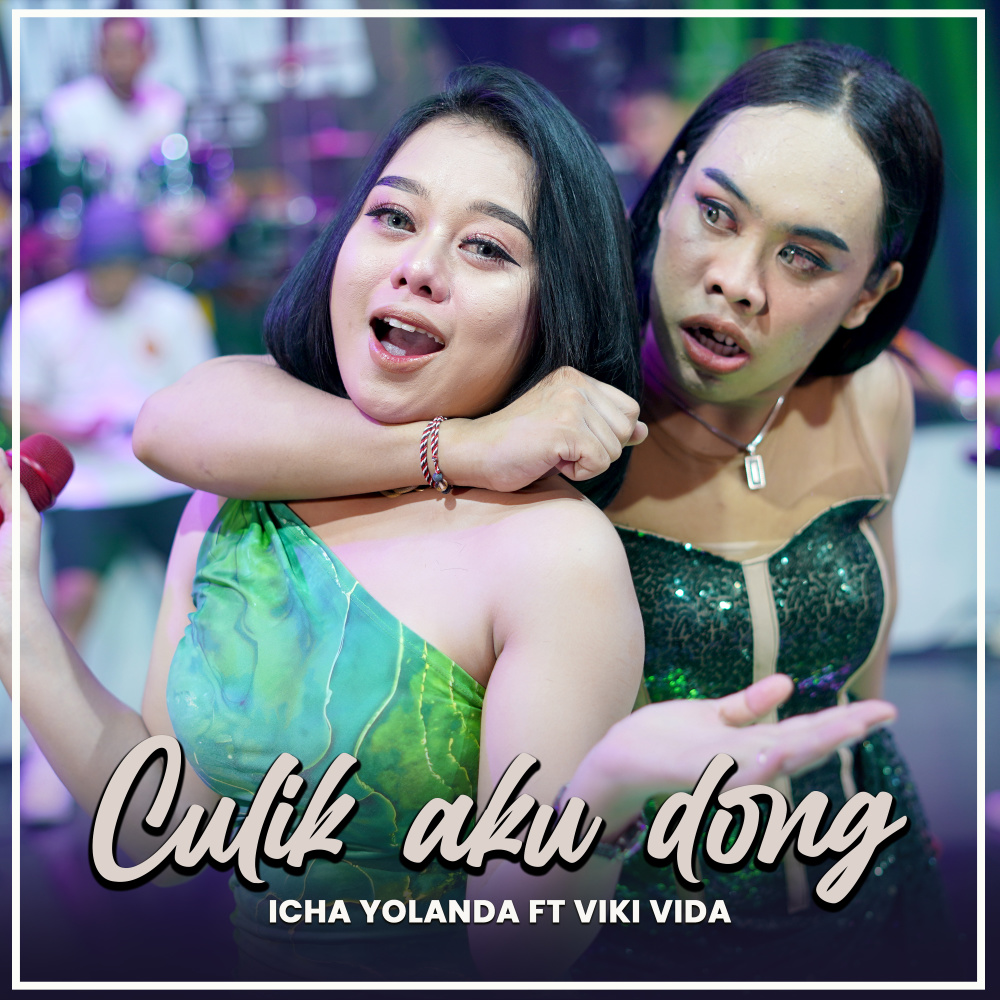 CULIK AKU DONG (Nirwana Comeback)