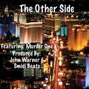 Murder One的專輯The Other Side (feat. Murder One)