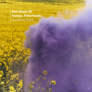 Album Sunshine 2025 from Hot Since 82