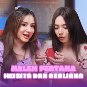 Listen to MALAM PERTAMA MEISITA DAN BERLIANA song with lyrics from Meisita Lomania