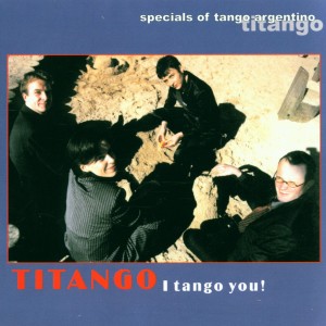 Album I Tango You! from Titanic