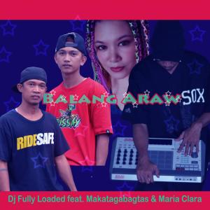 Listen to Balang Araw (其他) song with lyrics from Dj Fully Loaded