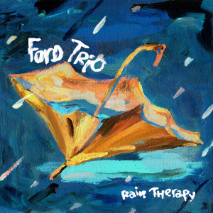 Dengarkan ฝนและฉันเท่านั้น lagu dari FORD TRIO dengan lirik