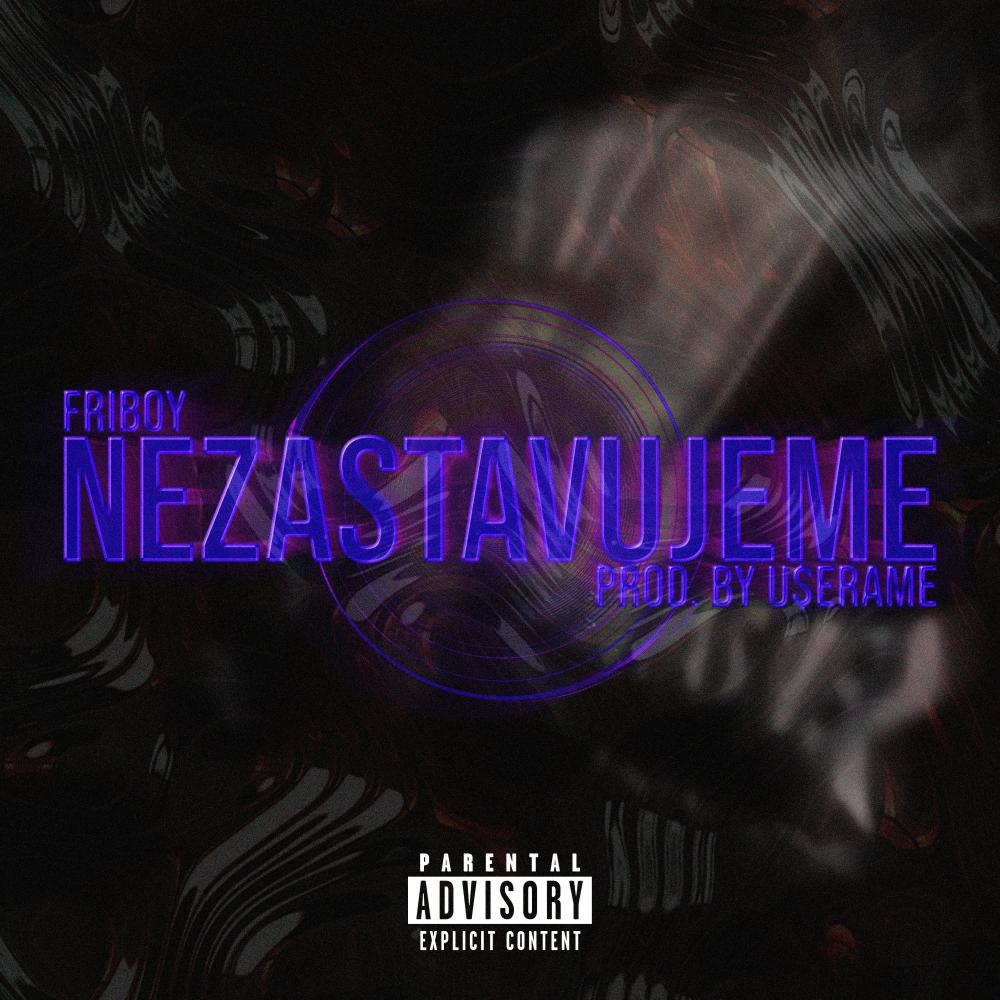 Nezastavujeme (Explicit)