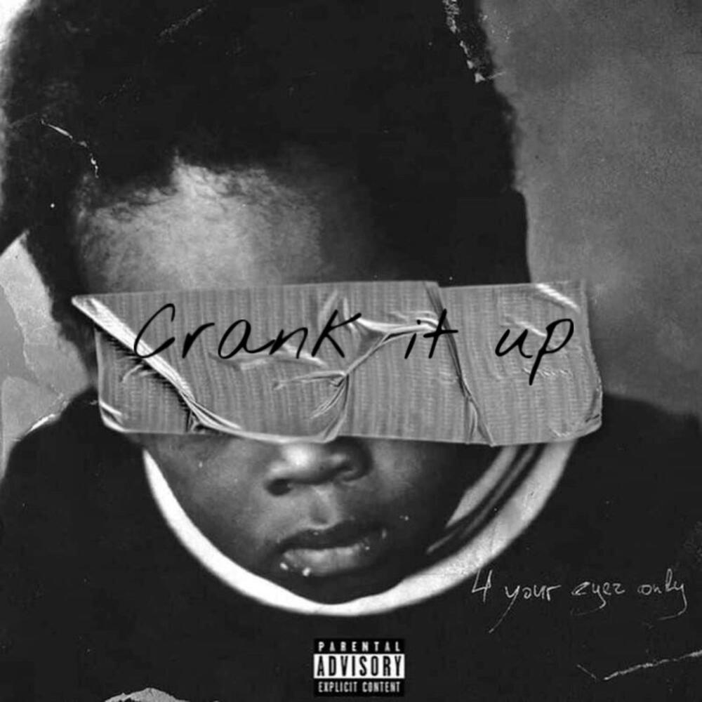 Crank It Up (Explicit)