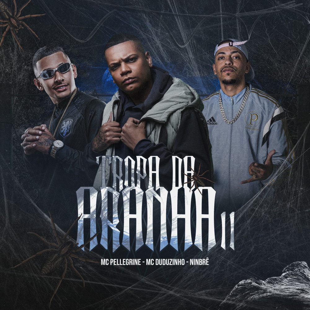 Tropa da Aranha II (Explicit)