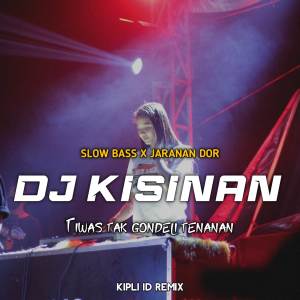 Listen to DJ TIWAS TAK GONDELI TENANAN BASS X JARANAN DOR -Inst song with lyrics from DJ Kipli Id