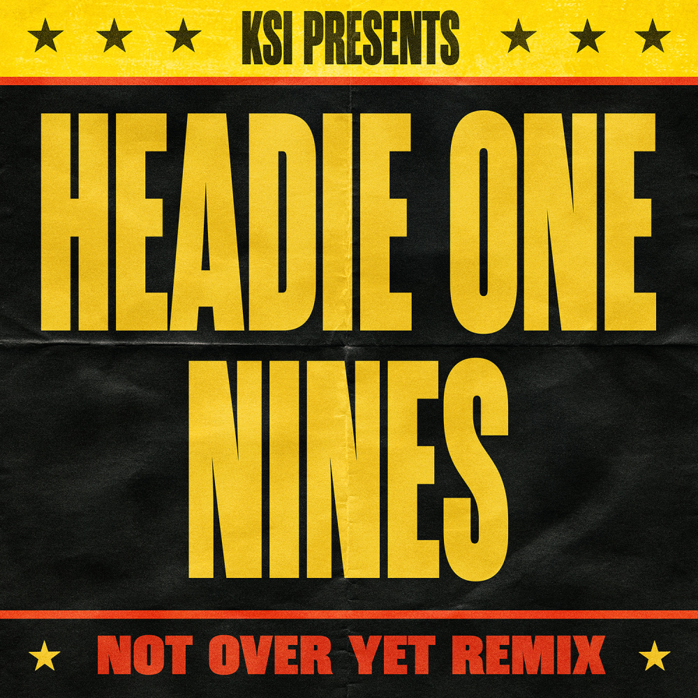 Not Over Yet Remix (feat. Headie One & Nines) (Explicit)