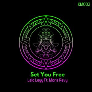 Listen to Set You Free song with lyrics from Lalo Leyy