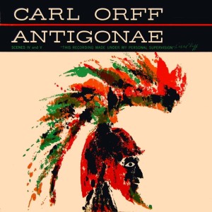Album Carl Orff Antigonae Extracts oleh Vienna State Opera Chorus