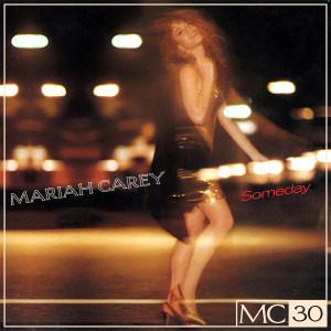 ดาวน์โหลดและฟังเพลง Someday (New 12" House) พร้อมเนื้อเพลงจาก Mariah Carey
