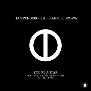 Hampenberg的專輯You're A Star (MH 2019 Remix)