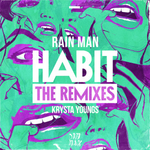 ดาวน์โหลดและฟังเพลง Habit (Dack Janiels & Wenzday Remix) พร้อมเนื้อเพลงจาก Krysta Youngs