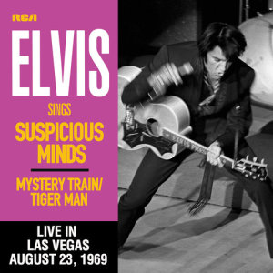 ดาวน์โหลดและฟังเพลง Suspicious Minds (Live in Las Vegas, NV - August 1969 - Single Edit) พร้อมเนื้อเพลงจาก Elvis Presley