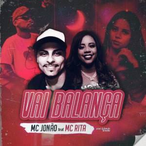 ดาวน์โหลดและฟังเพลง Vai Balança พร้อมเนื้อเพลงจาก Mc Jonão