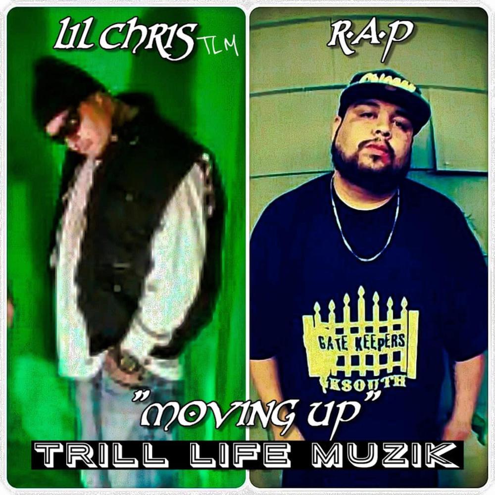 MOVING UP (feat. R.A.P & Lil Chris Tlm) (Explicit)