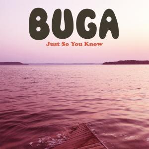 Buga的專輯Just So You Know