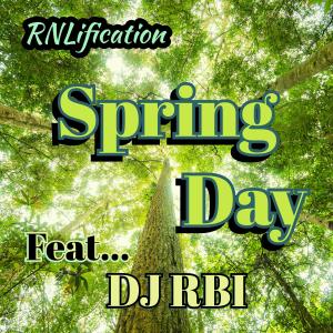 收聽Rnlification的Spring Day (Explicit)歌詞歌曲