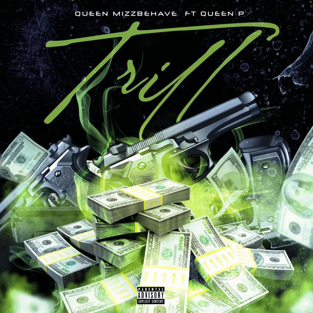 TRILL (feat. QUEEN P) (Explicit)