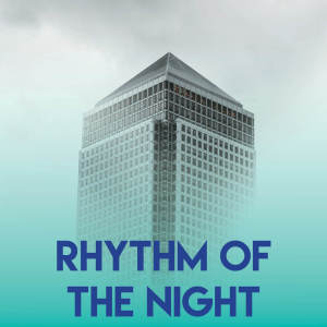 收听Grupo Super Bailongo的Rhythm of the Night歌词歌曲